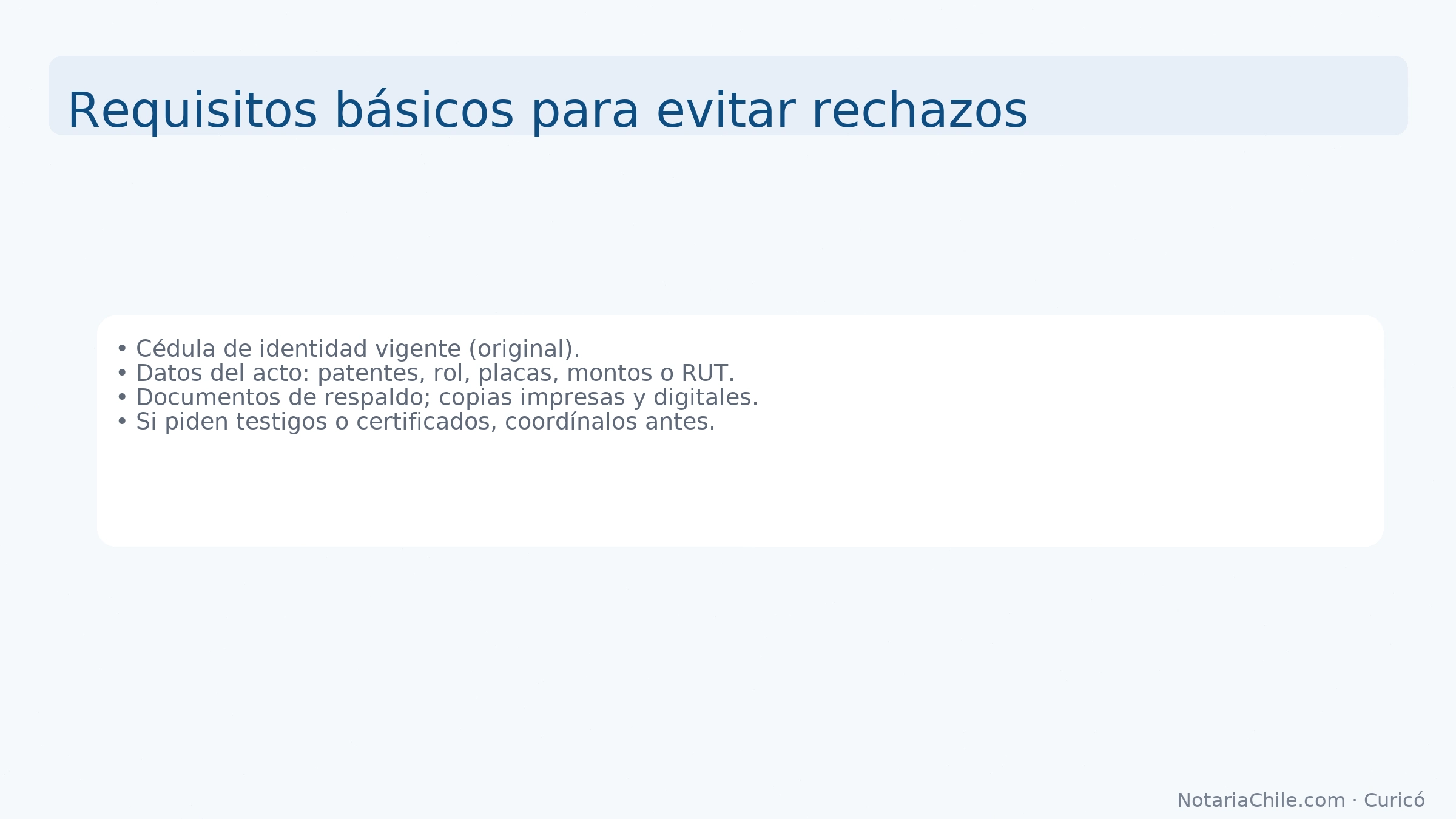 Requisitos para evitar rechazos