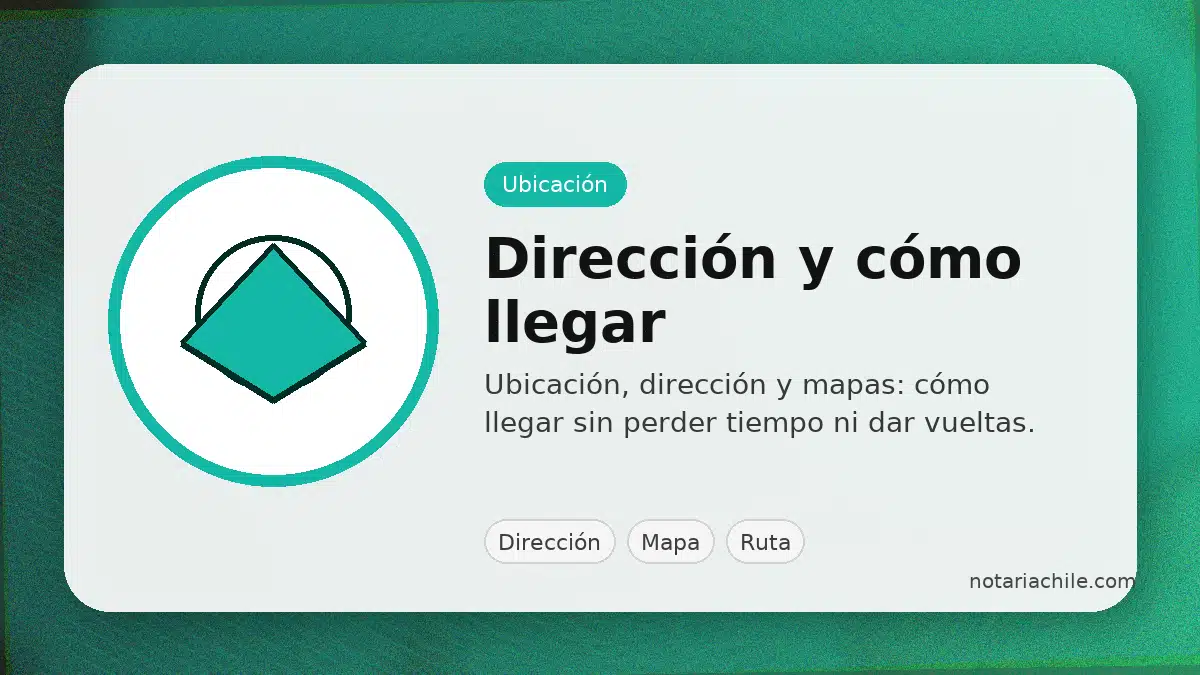 Notaría en Los Ángeles: dirección y cómo llegar con mapa y ruta recomendada