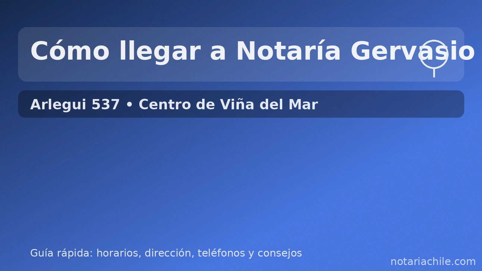 Cómo llegar a Notaría Gervasio en Viña del Mar, dirección Arlegui 537 centro, mapa y rutas