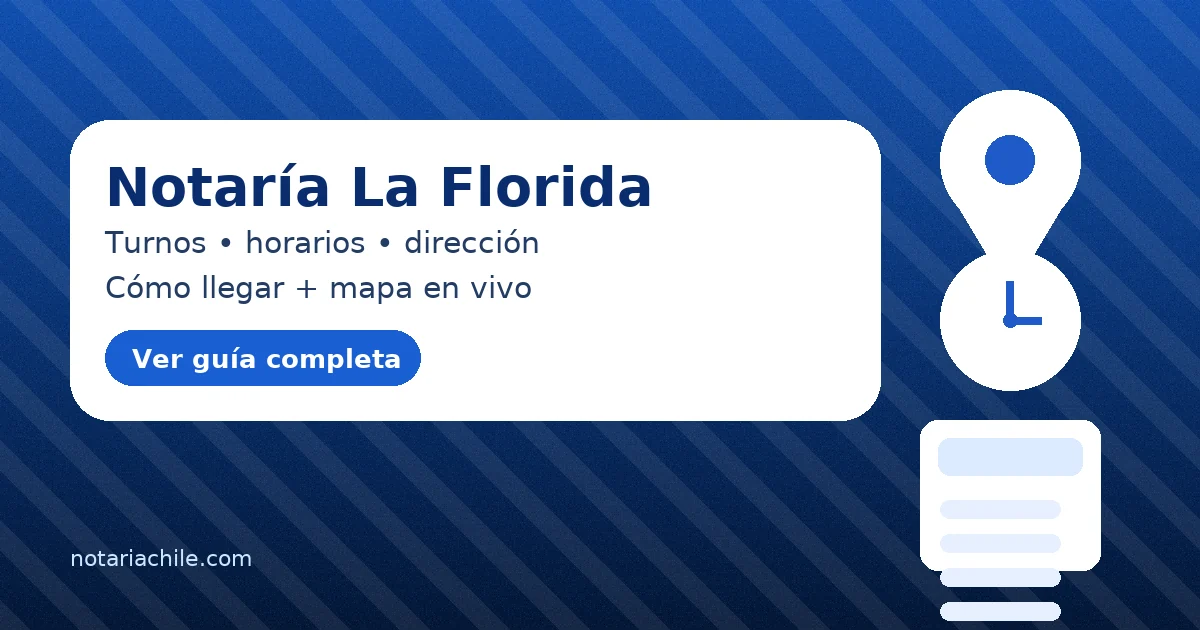 Notaría La Florida: cómo llegar, turnos y mapa en vivo - notariachile.com