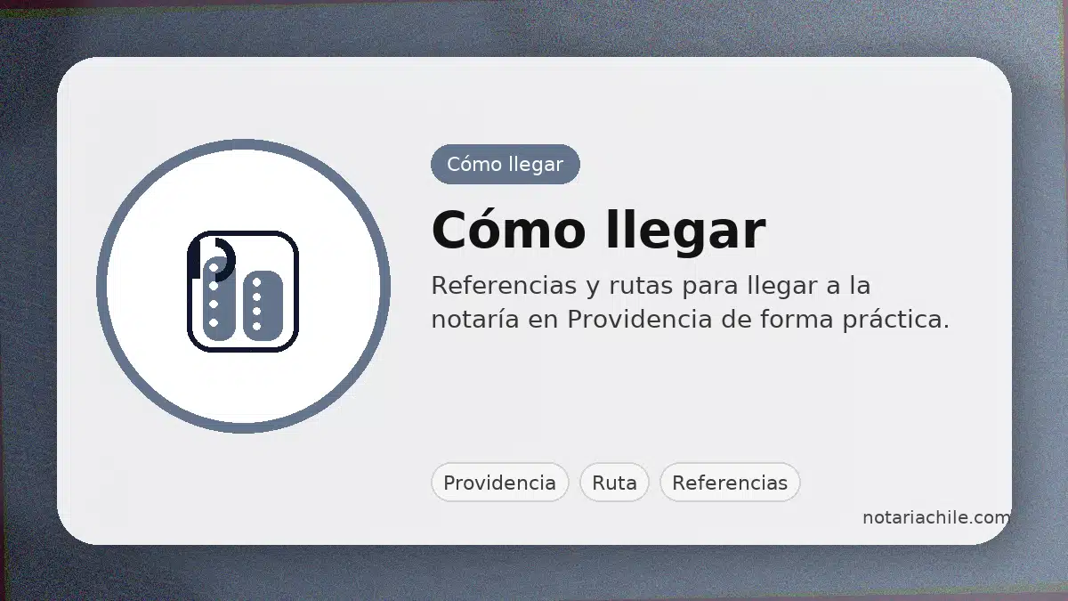 Cómo llegar a la Notaría Andrés Rieutord en Providencia: ruta y referencias en Santiago