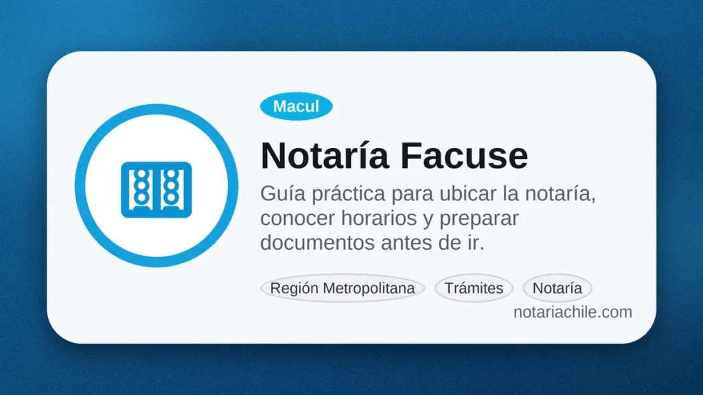 Notaría Facuse en Macul: horarios, dirección y cómo llegar | notariachile.com