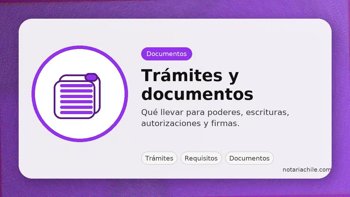 Trámites en Notaría Farren: documentos y requisitos para poderes, escrituras y autorizaciones