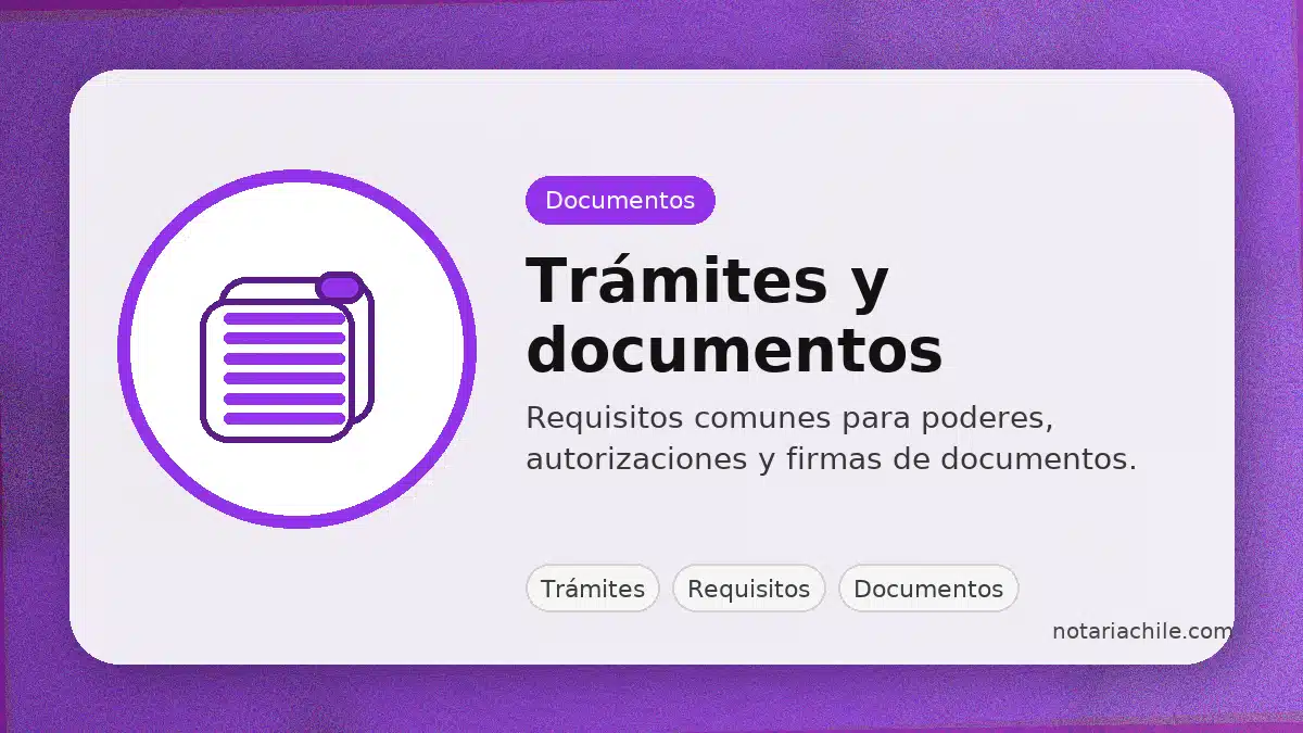 Trámites en Notaría Gloria Ortiz: documentos y requisitos para firmas y poderes