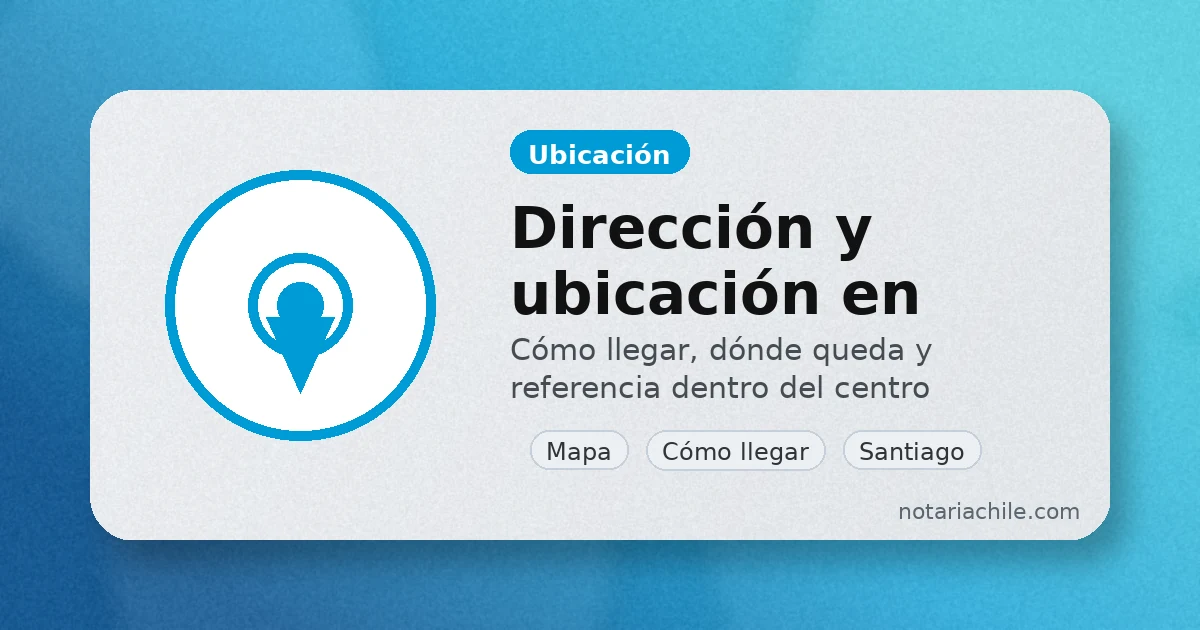 Ubicación de la notaría en Mall Plaza Norte: dirección, mapa y referencia dentro del mall - notariachile.com