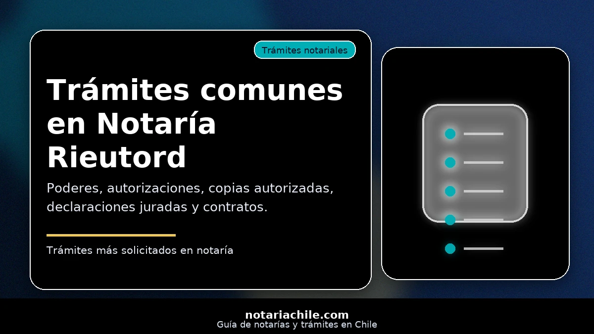 Trámites notariales comunes en Notaría Rieutord Providencia como poderes copias autorizadas y declaraciones juradas – notariachile.com