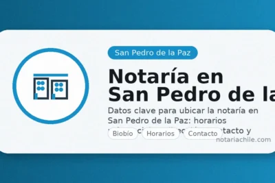 Notaría en San Pedro de la Paz: horarios, dirección y datos de contacto actualizados | notariachile.com