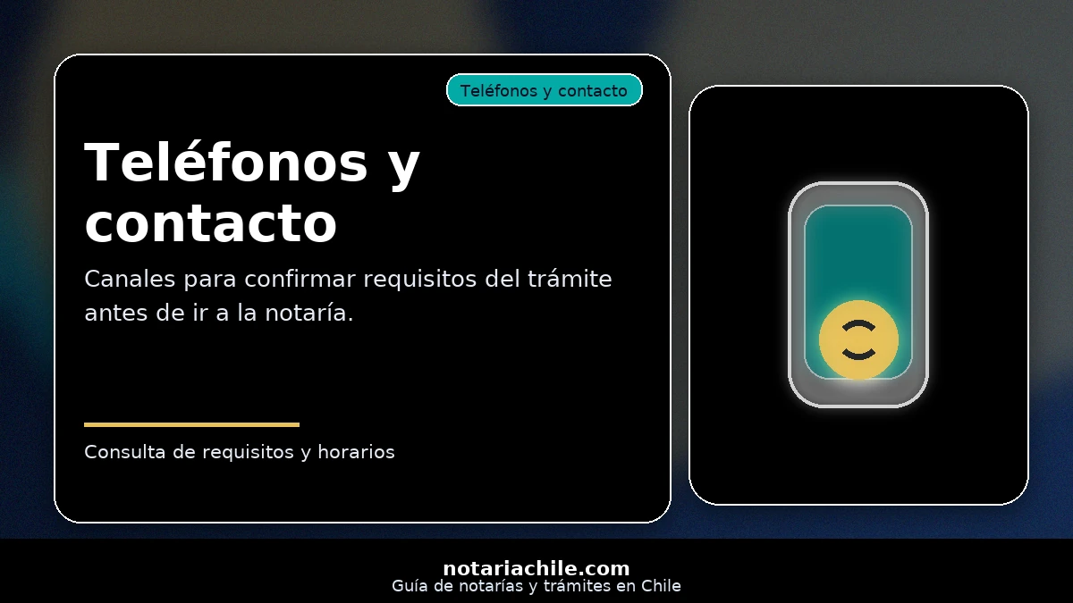 Teléfonos y contacto Notaría Tejos Chillán para confirmar requisitos de trámites y horarios – notariachile.com