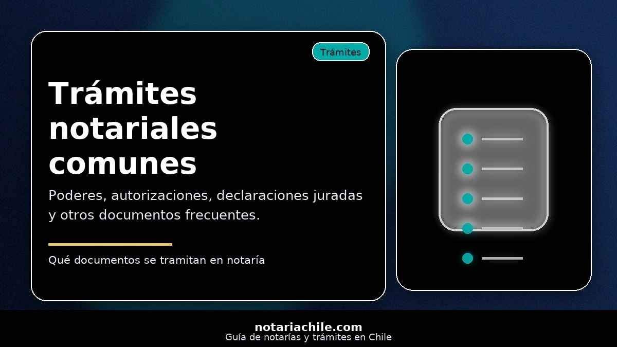 Trámites notariales comunes en Notaría Tejos Chillán como poderes autorizaciones y declaraciones juradas – notariachile.com