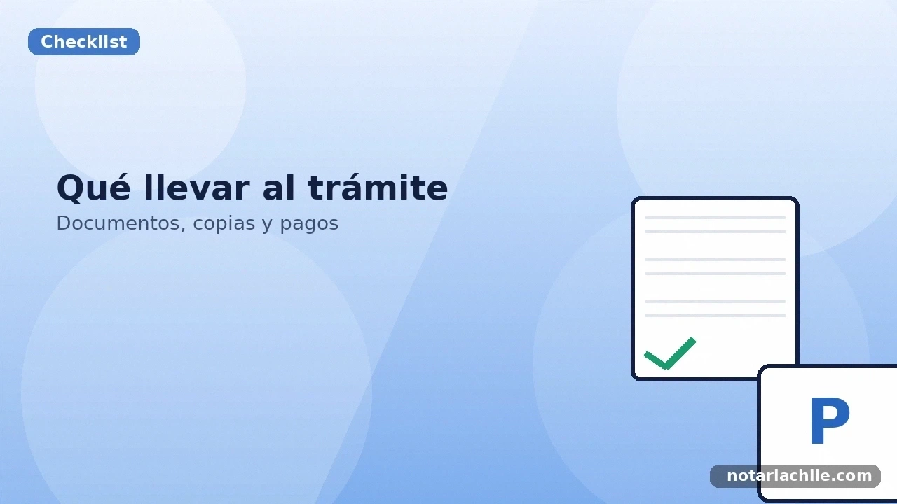 Documentos para llevar a la notaría en Lo Barnechea: checklist y pagos – notariachile.com