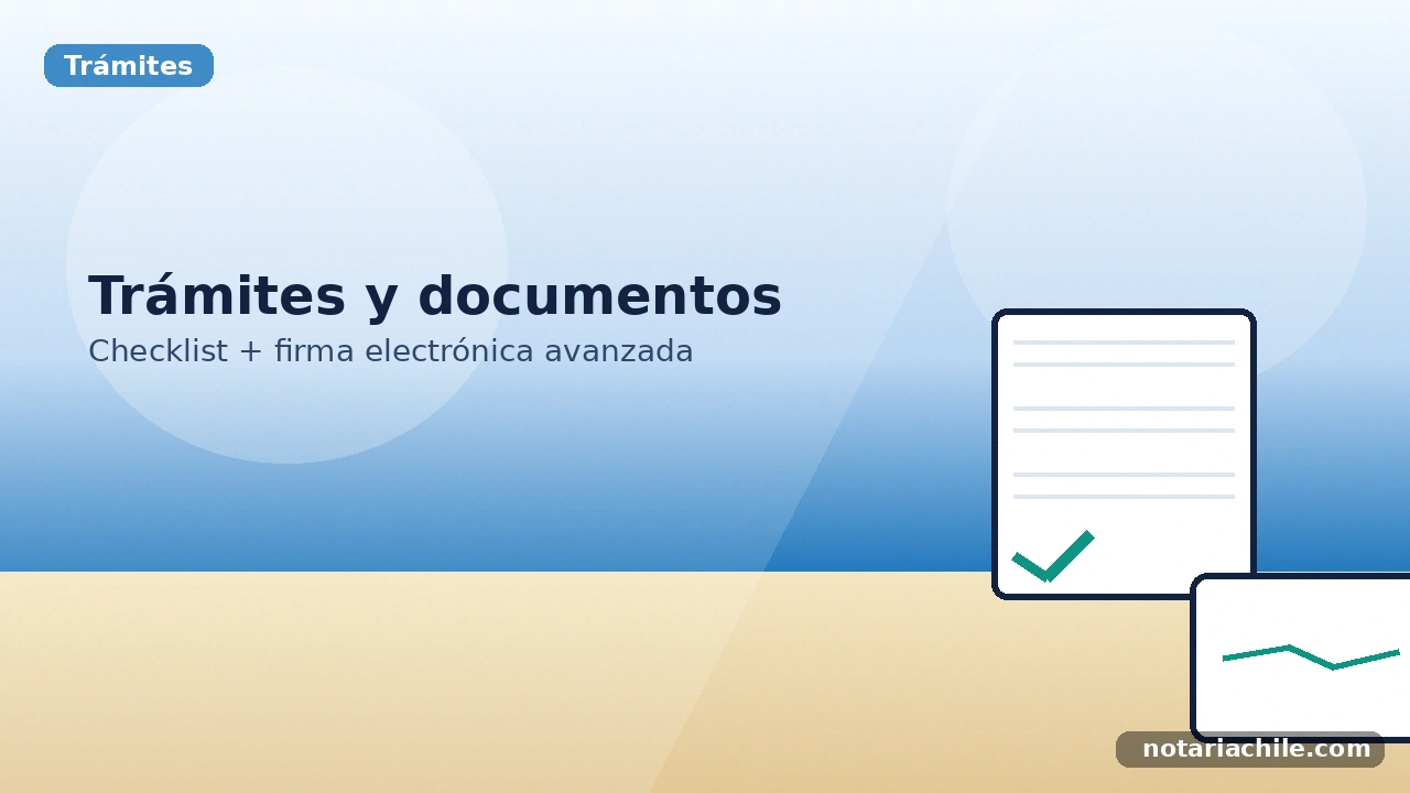 Trámites en la Notaría Urbina: documentos, checklist y firma electrónica – notariachile.com